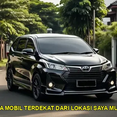 sewa mobil terdekat dari lokasi saya murah